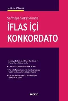 Sermaye Şirketlerindeİflas İçi Konkordato – Melisa Gözaçan – Seçkin Yayıncılık kitap kapağı