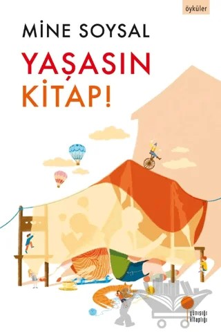 Yaşasın Kitap! – Mine Soysal – Günışığı Kitaplığı kitap kapağı