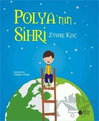 Polya'nın Sihri – Zühre Koç – Roza Çocuk Yayınları kitap kapağı