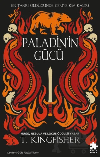 Paladin’in Gücü – T. Kingfisher – Eksik Parça Yayınları kitap kapağı