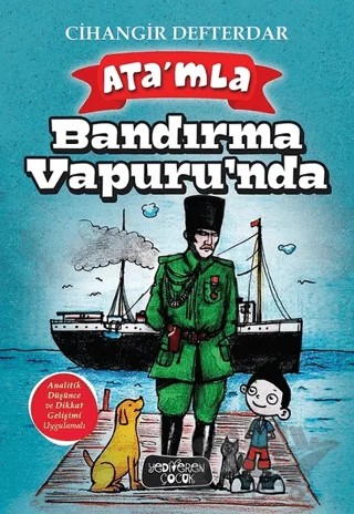 Ata’mla Bandırma Vapuru’nda – Cihangir Defterdar – Yediveren Çocuk kitap kapağı