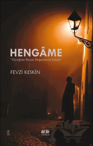 Hengame – Fevzi Keskin – Akıl Fikir Yayınları kitap kapağı