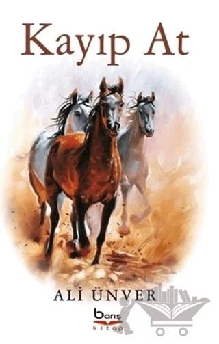 Kayıp At – Ali Ünver – Barış Kitap kitap kapağı