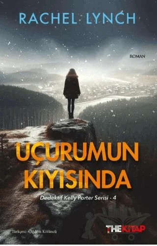 Uçurumun Kıyısında – Rachel Lynch, Çiğdem Köfüncü – The Kitap kitap kapağı