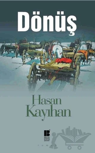 Dönüş – Hasan Kayıhan – Bilge Kültür Sanat kitap kapağı