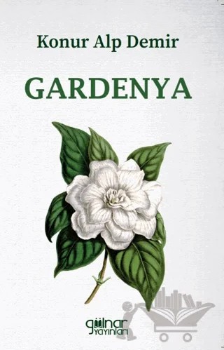 Gardenya – Konur Alp Demir – Gülnar Yayınları kitap kapağı
