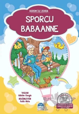 Sporcu Babaanne - Kerem ile Zehra – Gülsüm Cengiz – Martı Çocuk Yayınları kitap kapağı