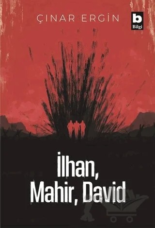 İlhan, Mahir, David – Çınar Ergin – Bilgi Yayınevi kitap kapağı