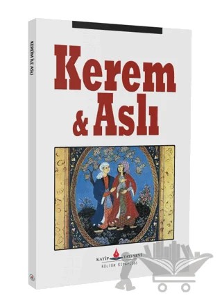 Kerem ile Aslı – Yusuf Karahal – Katip Yayınları kitap kapağı