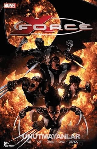 X - Force 3: Unutmayanlar – Christopher Yost, Craig Kyle – Çizgi Düşler Yayınevi kitap kapağı