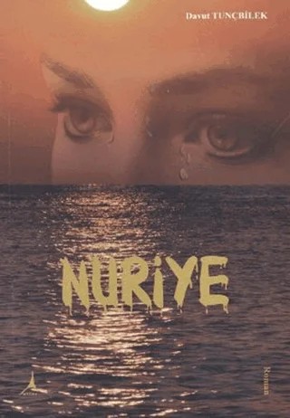 Nuriye – Davut Tunçbilek – Alter Yayıncılık kitap kapağı