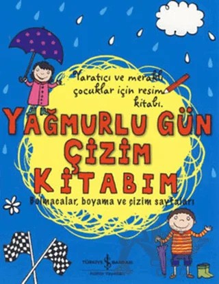 Yağmurlu Gün Çizim Kitabım – Smriti Prasadam – İş Bankası Kültür Yayınları kitap kapağı