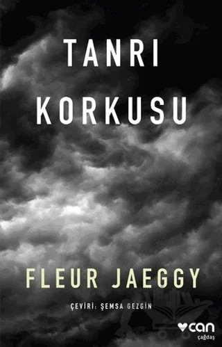 Tanrı Korkusu – Fleur Jaeggy – Can Yayınları kitap kapağı