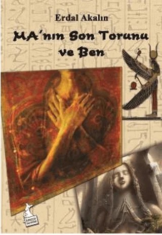 MA'nın Son Torunu ve Ben – Erdal Akalın – Kanguru Yayınları kitap kapağı