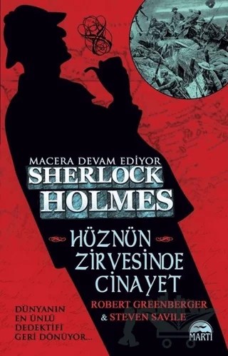 Sherlock Holmes-Hüznün Zirvesinde Cinayet – Robert Greenberger, Steven Savile – Martı Yayınları kitap kapağı