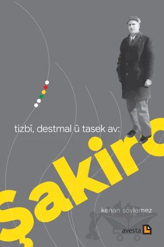 Tızbi, Destmal U Tasek Av: Şakiro – Kenan Söylemez – Avesta Yayınları kitap kapağı