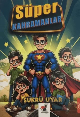 Süper Kahramanlar – Şükrü Uyar – Benekli Kedi Yayınevi kitap kapağı