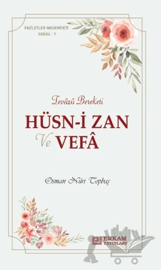 Hüsn-i Zan ve Vefa – Osman Nuri Topbaş – Erkam Yayınları kitap kapağı