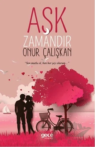 Aşk Zamandır – Onur Çalışkan – Gece Kitaplığı kitap kapağı
