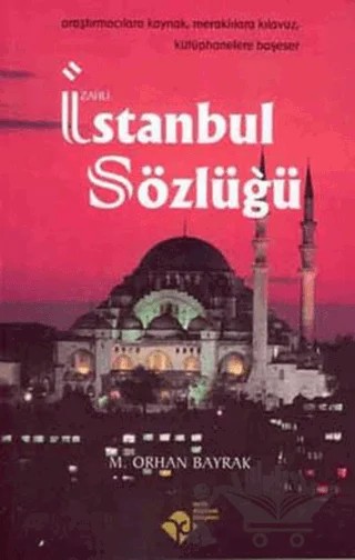 İstanbul Sözlüğü – M. Orhan Bayrak – Tarih Düşünce Kitapları kitap kapağı