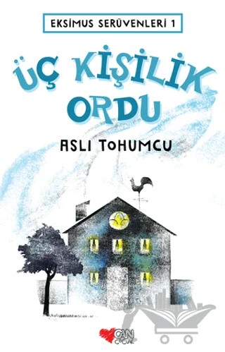 Üç Kişilik Ordu - Eksimus Serüvenleri 1 – Aslı Tohumcu – Can Çocuk Yayınları kitap kapağı