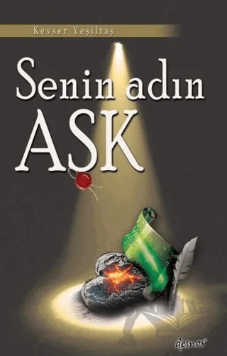 Senin Adın Aşk – Kevser Yeşiltaş – Demos Yayınları kitap kapağı