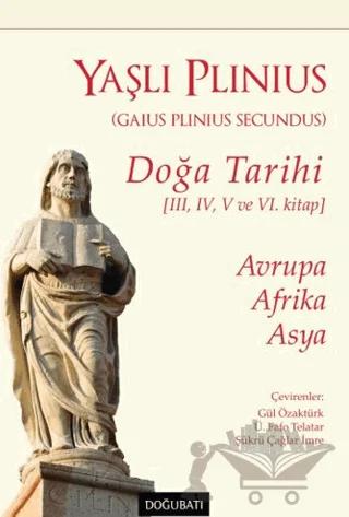 Doğa Tarihi (III, IV, V ve VI. Kitap)