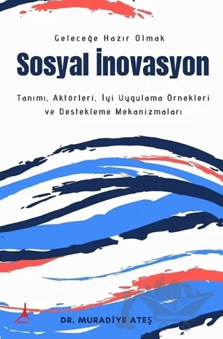 Sosyal İnovasyon – Muradiye Ateş – Alter Yayıncılık kitap kapağı