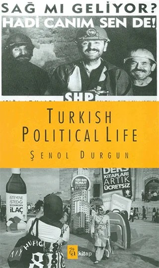 Turkish Political Life – Şenol Durgun – A Kitap kitap kapağı