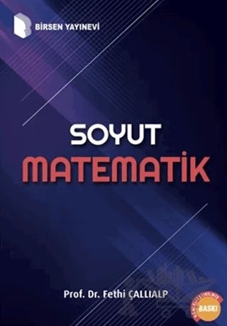 Soyut Matematik – Fethi Çallıalp – Birsen Yayınevi kitap kapağı