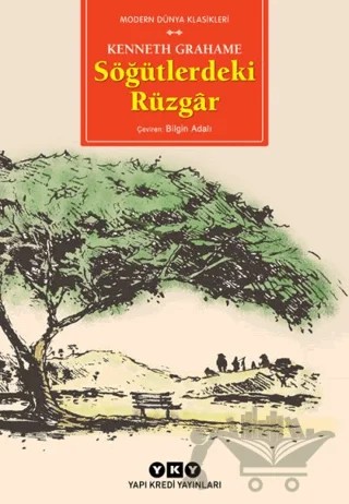 Söğütlerdeki Rüzgar – Kenneth Grahame – Yapı Kredi Yayınları kitap kapağı