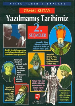 Yazılmamış Tarihimiz Seçmeler 2 – Cemal Kutay – Aksoy Yayıncılık kitap kapağı