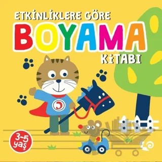 Etkinliklere Göre Boyama Kitabı - Sarı – Sunguralp Şolpan – Çikolata Yayınevi kitap kapağı