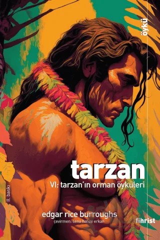 Tarzan VI: Tarzan’ın Orman Öyküleri – Edgar Rice Burroughs – Fihrist Kitap kitap kapağı
