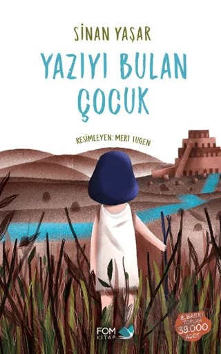 Yazıyı Bulan Çocuk – Sinan Yaşar – FOM Kitap kitap kapağı