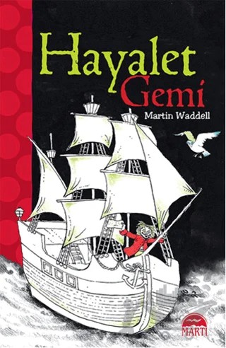 Hayalet Gemi – Martin Waddell – Martı Çocuk Yayınları kitap kapağı