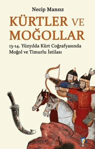 Kürtler ve Moğollar – Necip Mansız – Dara Yayınları kitap kapağı