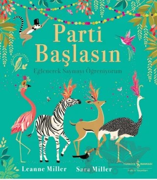 Parti Başlasın – Leanne Miller – İş Bankası Kültür Yayınları kitap kapağı