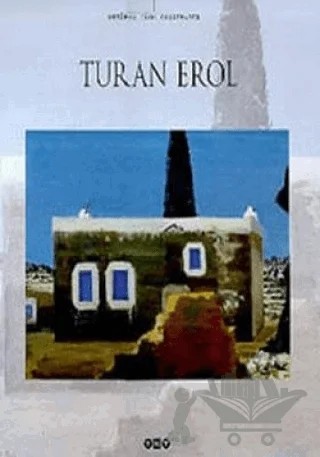 Turan Erol Günümüz Türk Ressamları – Ferhat Özgür – Yapı Kredi Yayınları kitap kapağı