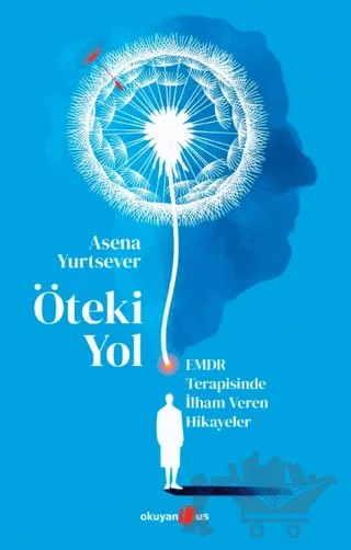 Öteki Yol – Asena Yurtsever – Okuyan Us Yayınları kitap kapağı