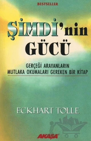 Şimdi’nin Gücü – Eckhart Tolle – Akaşa Yayınları kitap kapağı