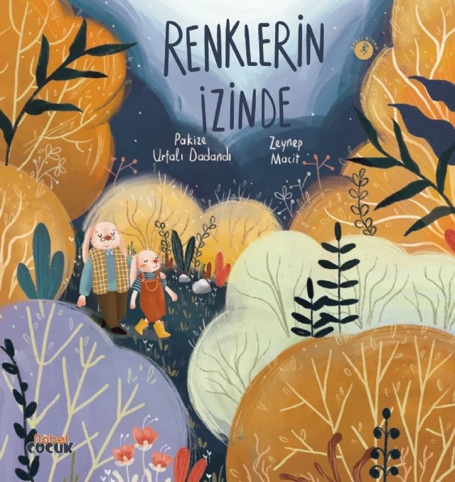 Renklerin İzinde – Pakize Urfalı Dadandı – Nobel Çocuk kitap kapağı