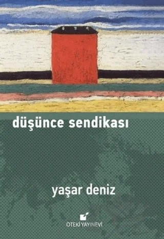 Düşünce Sendikası – Yaşar Deniz – Öteki Yayınevi kitap kapağı