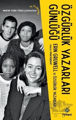 Özgürlük Yazarları Günlüğü – Erin Gruwell – Pedagoji Yayınları kitap kapağı