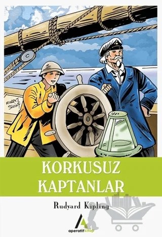 Korkusuz Kaptanlar – Joseph Rudyard Kipling – Aperatif Kitap Yayınları kitap kapağı