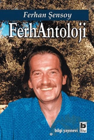 FerhAntoloji – Ferhan Şensoy – Bilgi Yayınevi kitap kapağı