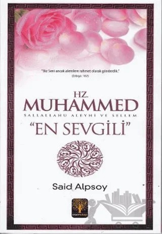 Hz. Muhammed Sallalahu Aleyhi ve Sellem "En Sevgili" – Said Alpsoy – Eser Kitap kitap kapağı