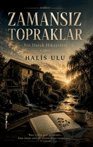 Zamansız Topraklar – Halis Ulu – Kitap Müptelası Yayınları kitap kapağı