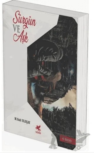 Sürgün ve Aşk – Mehmet Sait Uluçay – Mitosera Yayınları kitap kapağı