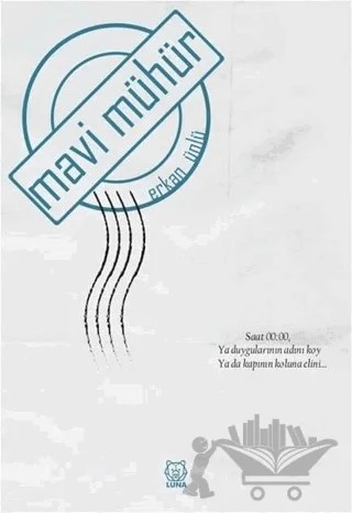 Mavi Mühür – Erkan Ünlü – Luna Yayınları kitap kapağı